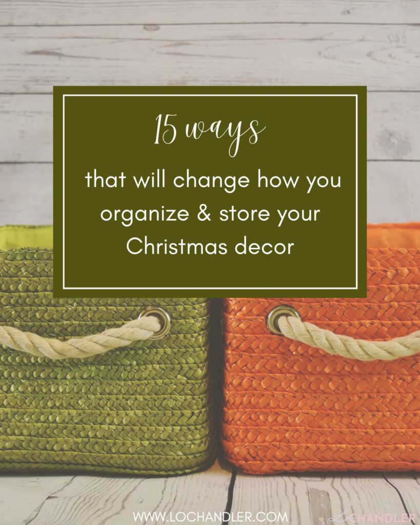 Best 15 Ways to Organize Christmas Decor