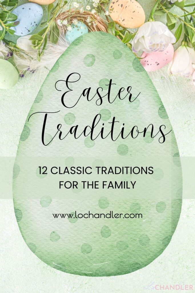 12 Easter Traditions for the Family